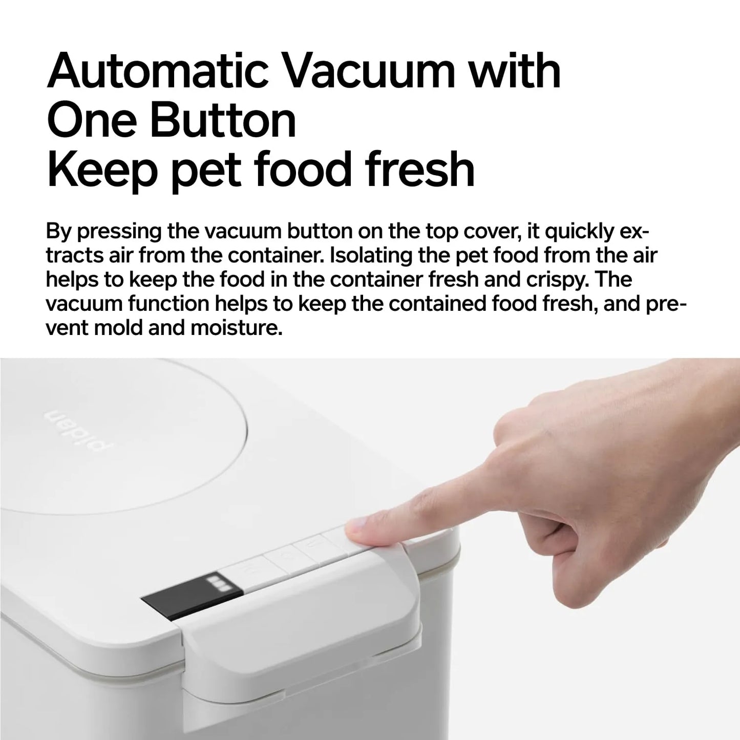 pidan 15L Vacuum Pet Food Storage with Scale-Fussy Cat